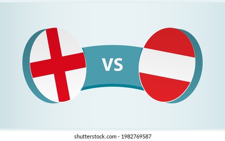 England versus Austria, team sports competition concept. Round flag of countries.