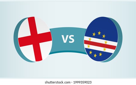 England versus Cape Verde, team sports competition concept. Round flag of countries.