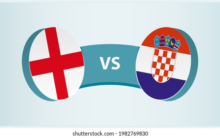 England versus Croatia, team sports competition concept. Round flag of countries.