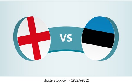 England versus Estonia, team sports competition concept. Round flag of countries.