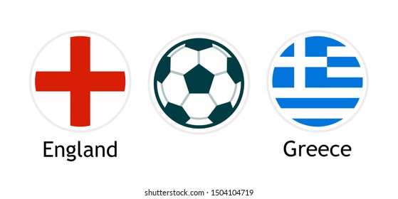 England versus Greece - Vector banner for soccer competition. Illustration with round national flags and football ball isolated on white background.