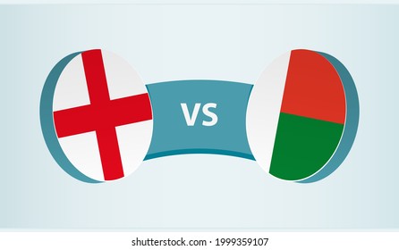 England versus Madagascar, team sports competition concept. Round flag of countries.