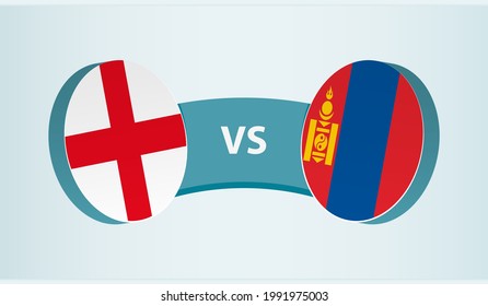 England versus Mongolia, team sports competition concept. Round flag of countries.