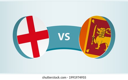 England versus Sri Lanka, team sports competition concept. Round flag of countries.