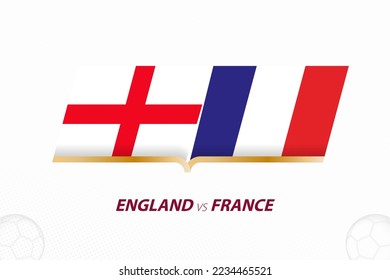 England vs France in Football Competition, Quarter finals. Versus icon on Football background. Sport vector icon.