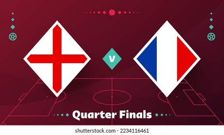 cuartos de final del partido hengland vs francia partidos de fútbol 2022. Partido del Campeonato Mundial de Fútbol 2022 versus equipo de fondo deportivo de introducción, afiche de la competencia del campeonato, vector.