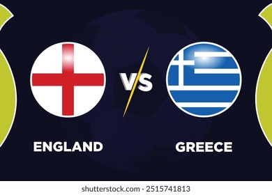 England vs Greece, in Football Competition Rival flags of both teams with football shape. Isolate with dark blue color and Football. Editable EPS file. ENG VS GRCE football match. 