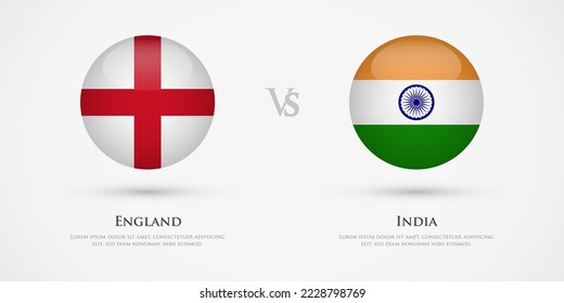 England vs India country flags template. The concept for game, competition, relations, friendship, cooperation, versus.