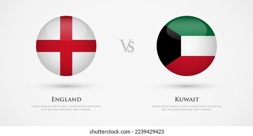 England vs Kuwait country flags template. The concept for game, competition, relations, friendship, cooperation, versus.