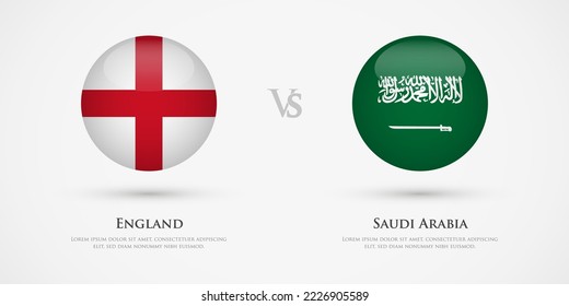 England vs Saudi Arabia country flags template. The concept for game, competition, relations, friendship, cooperation, versus.