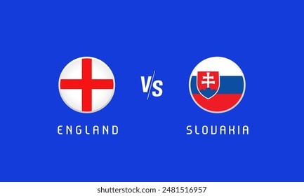 England vs Slovakia, Round of 16, flag emblem concept. Vector background with English and Slovak flags for football championship, news program or TV broadcast