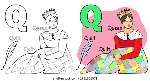 English alphabet coloring book page for children. Letter Q is for Queen, Quill, Quilt. Vector illustration.