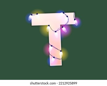 English alphabet vector illustration. Type with glowing Christmas lights and bulbs. Celebrational letters for decoration. Festive set in playful style. Letter T