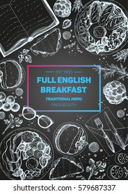 English breakfast top view chalkboard frame. English food menu design. Vintage hand drawn sketch vector illustration.