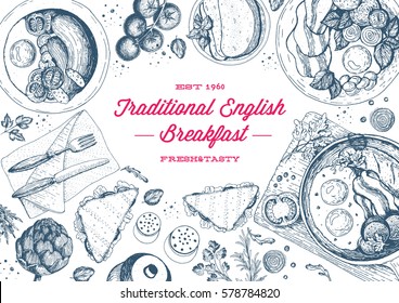 English breakfast top view frame. English food menu design. Vintage hand drawn sketch vector illustration