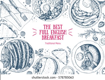 English breakfast top view frame. English food menu design. Vintage hand drawn sketch vector illustration