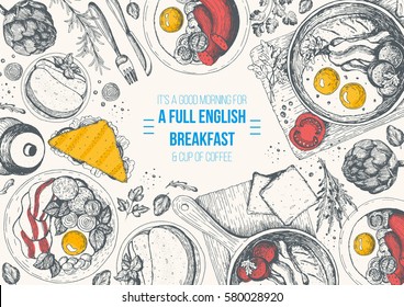 English breakfast top view frame. English food menu design. Vintage hand drawn sketch vector illustration