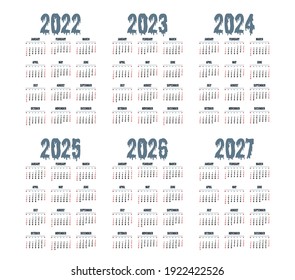 English calendar  2022 - 2027 on white background, week starts on Sunday 