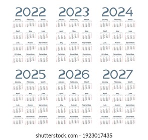 English calendar  2022 - 2027 on white background, week starts on Sunday 