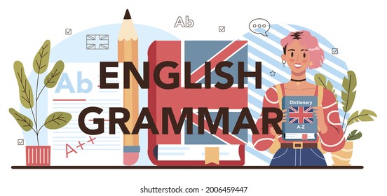 English grammar typographic header. Study foreign languages in school or university. Idea of global communication. Studying foreign vocabulary and grammar. Flat vector illustration