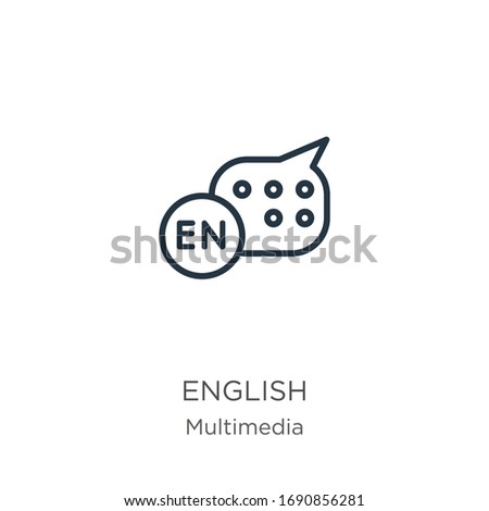 English icon. Thin linear english outline icon isolated on white background from multimedia collection. Line vector sign, symbol for web and mobile
