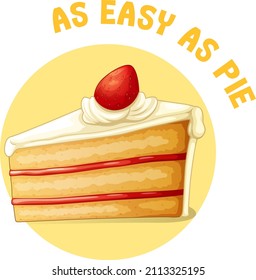 English idiom with as easy as pie illustration