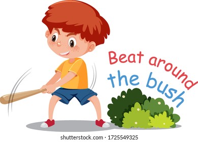 English idiom with picture description for beat around the bush on white background illustration