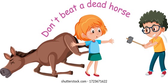 Idioma inglés con descripción de foto para no golpear a un caballo muerto en la ilustración de fondo blanco