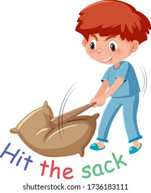 English idiom with picture description for hit the sack on white background illustration