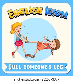 English idiom with picture description for pull someone's leg illustration