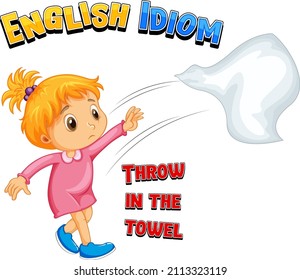 English idiom with picture description for throw in the towel illustration