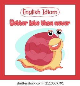 Englische Idiom mit einer Schnecke für besser spät als nie Illustration