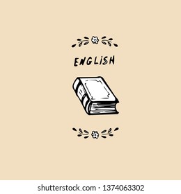 English Language Concept, vector illustration. Hand-drawn book, text and flowers.