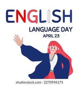 English Language Day. April 23. Holiday concept. Template for background, banner, card, and poster with text inscription. Vector illustration