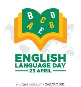 English Language Day. April 23. English language day. April 23. Template for background, banner, card, poster with text inscription. Vector EPS10 illustration