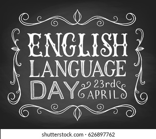 English Language day. Chalk vintage lettering on black board