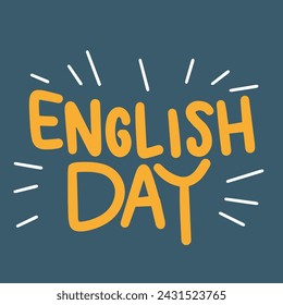 Inscripción para el Día del Idioma Inglés. Banner de texto de escritura a mano Día del Idioma Inglés. Dibujado a mano arte vector.