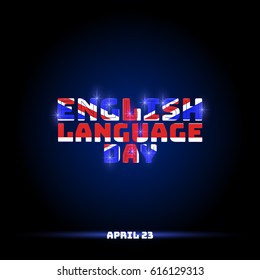 English Language Day vector illustration. Text with sparkles and national flag of the United Kingdom. Isolated on black