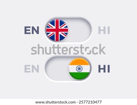 English language mode and Hindi language mode toggle switch buttons.Toggle slider with United Kingdome flag icon and Indian flag icon. Material design slider switch buttons set. Vector illustration.