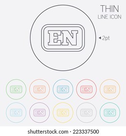 English language sign icon. EN translation symbol with frame. Thin line circle web icons with outline. Vector