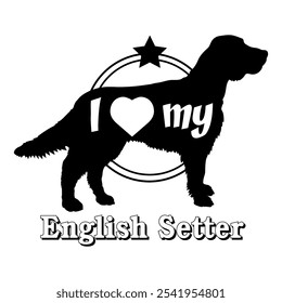 Englisch setter dog silhouette, i love my dog, dog, dog breeds, logo, vektor, silhouette, tier, illustration, symbol, zeichen, schwarz, pet,