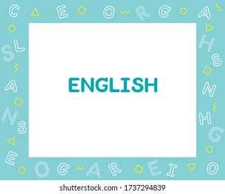 English Subject Frame, Design Of Alphabet On Frame, Teaching Media, Educational, Instruction