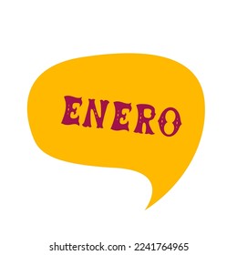 Traducción al inglés en enero. Burbuja de historietas con palabra española enero hecha de letras al estilo mexicano. Etiqueta, texto, comillas, exclamación. Ilustración vectorial plana 