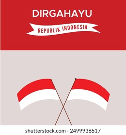 English Translation: Long live Indonesia. Happy Indonesia independence day with Indonesia flag isolated on background. 