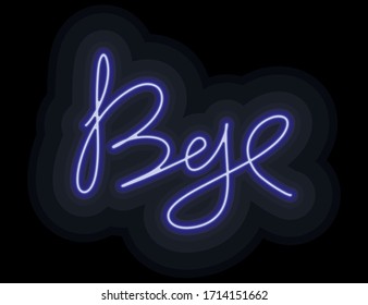 English words bye neon vector image for logo, illustration, icon, web design or print. Colorful neon glowing words in the style of the 90s 80s street sign to attract the attention of visitors