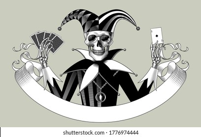 Engraved human skeleton in Joker suit and playing cards in the hands   ribbon banner  Vintage engraving black   white stylized drawing  Vector illustration