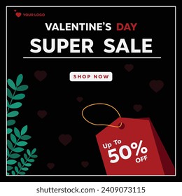 Enjoy a 50% discount on our Valentine's Day Super Sale set against an elegant black background. Perfect for banners, posters, postcards, and web promotions."
