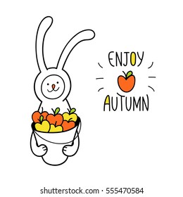 Enjoy autumn greeting card. Apple harvest season. Bunny rabbit holds bucket of apples on white background. Cute character design and graphic elements for kids. 