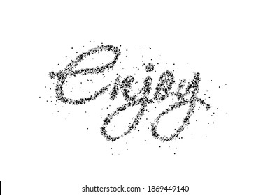 Enjoy Calligraphic Particle Style Text Vector illustration Design.