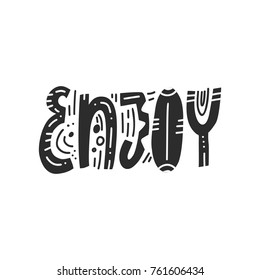 Enjoy - Christmas and New Year calligraphy phrase. Handwritten modern lettering for cards, posters, t-shirts, etc.